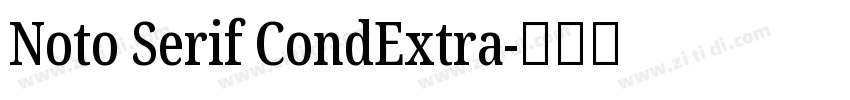 Noto Serif CondExtra字体转换